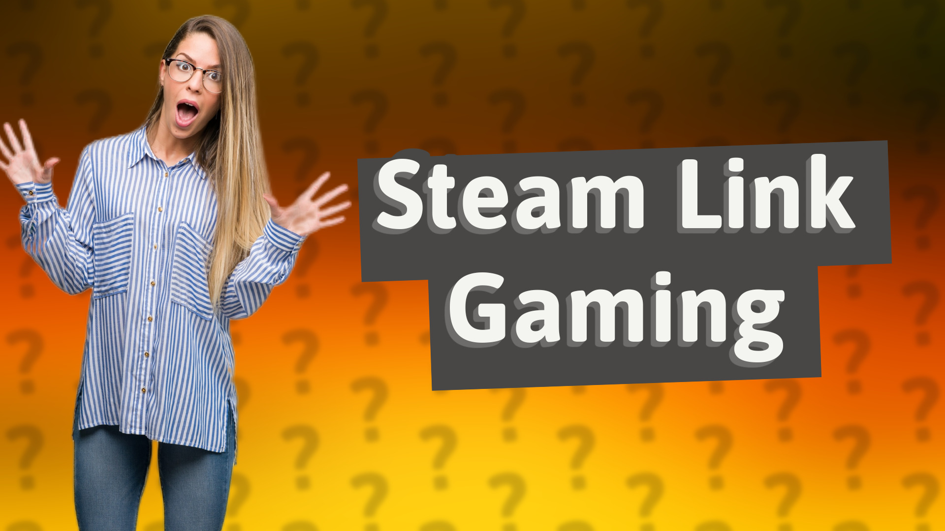 Steam Link Gaming