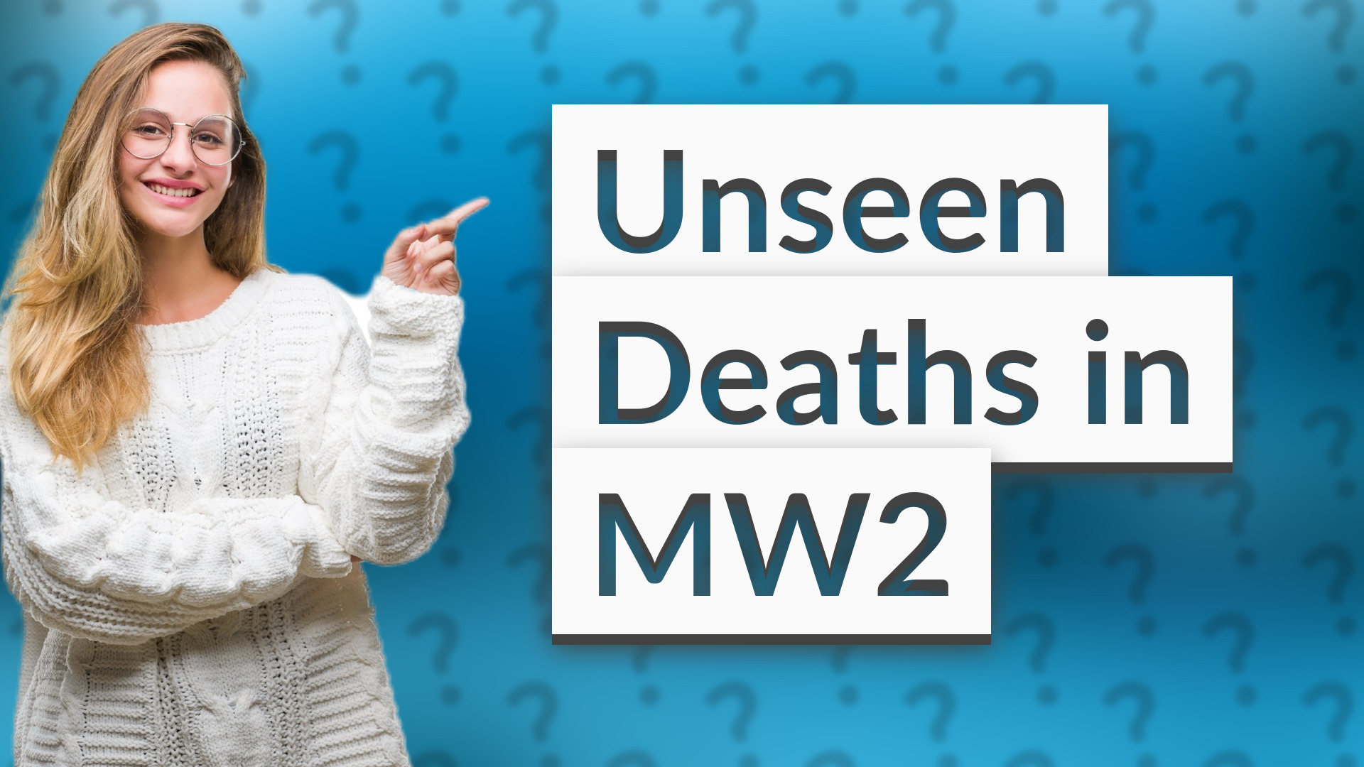 Unseen Deaths in MW2