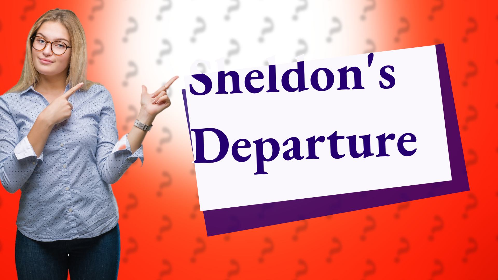 Sheldon's Departure