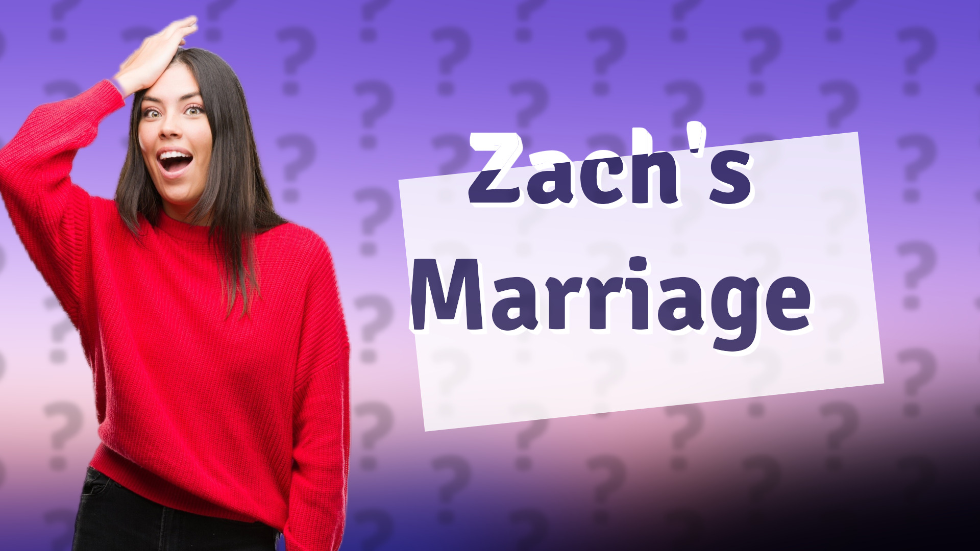Zach's Marriage