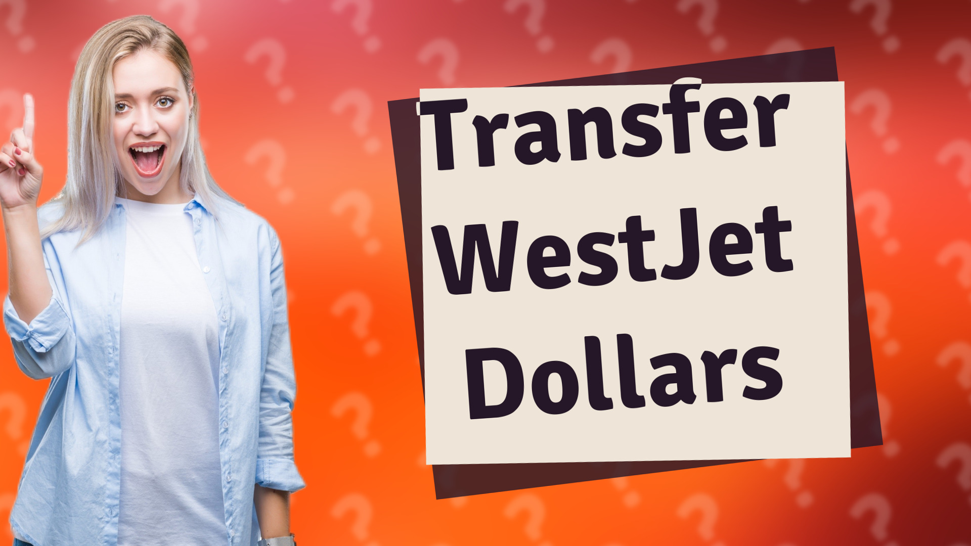 Transfer WestJet Dollars