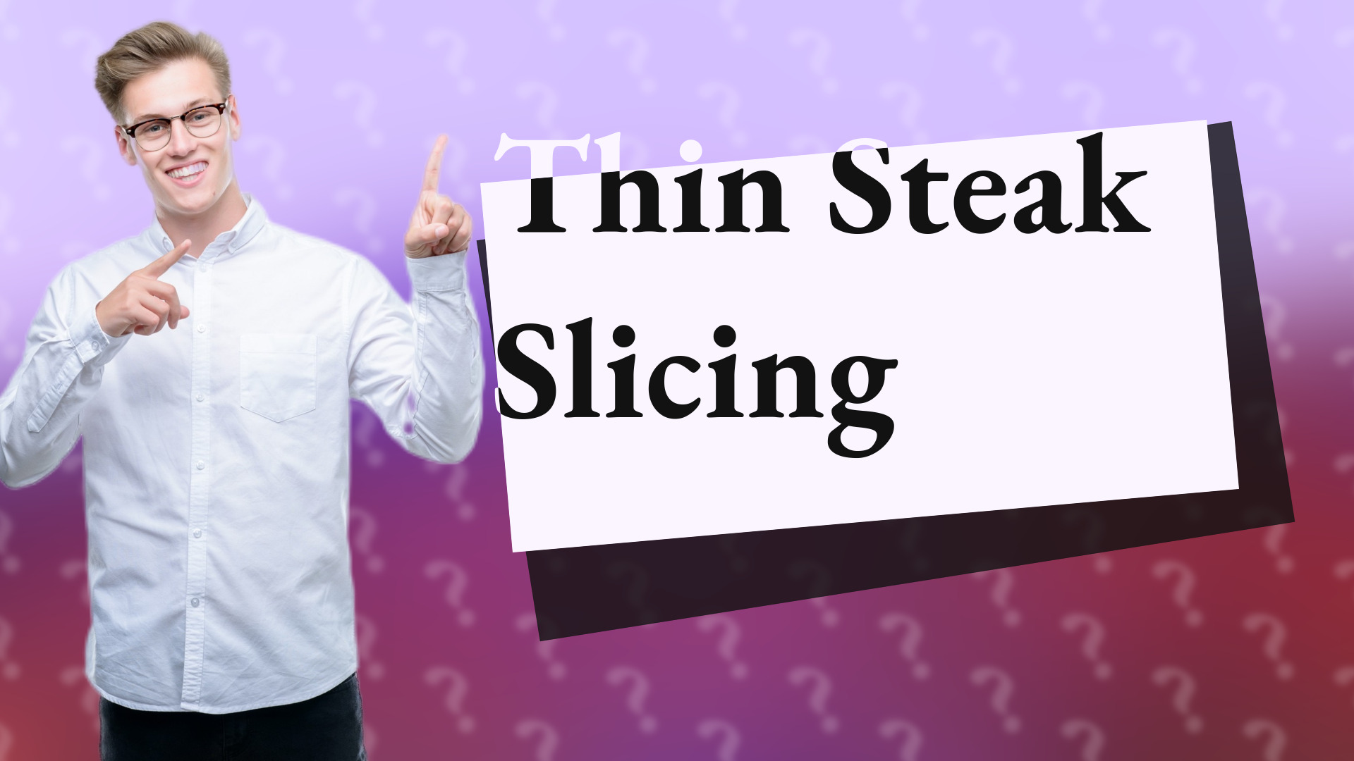 Thin Steak Slicing