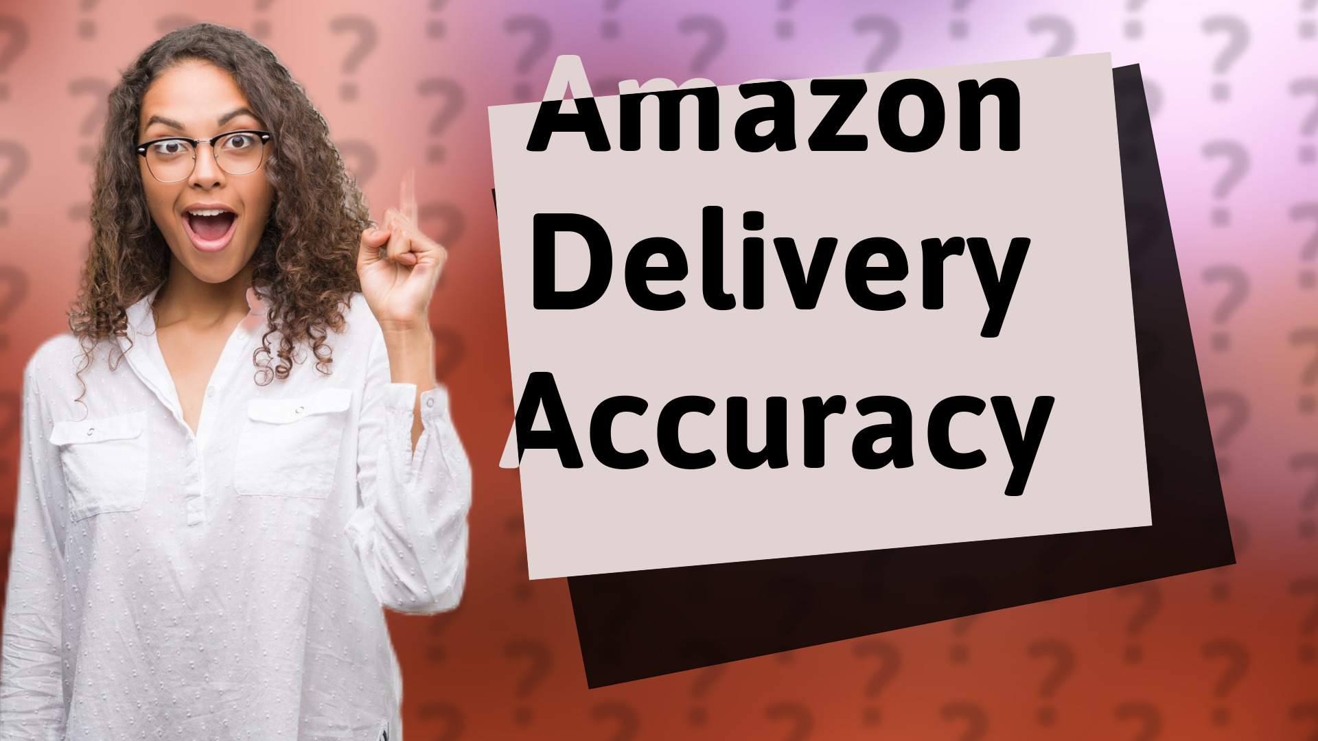 Amazon Delivery Accuracy