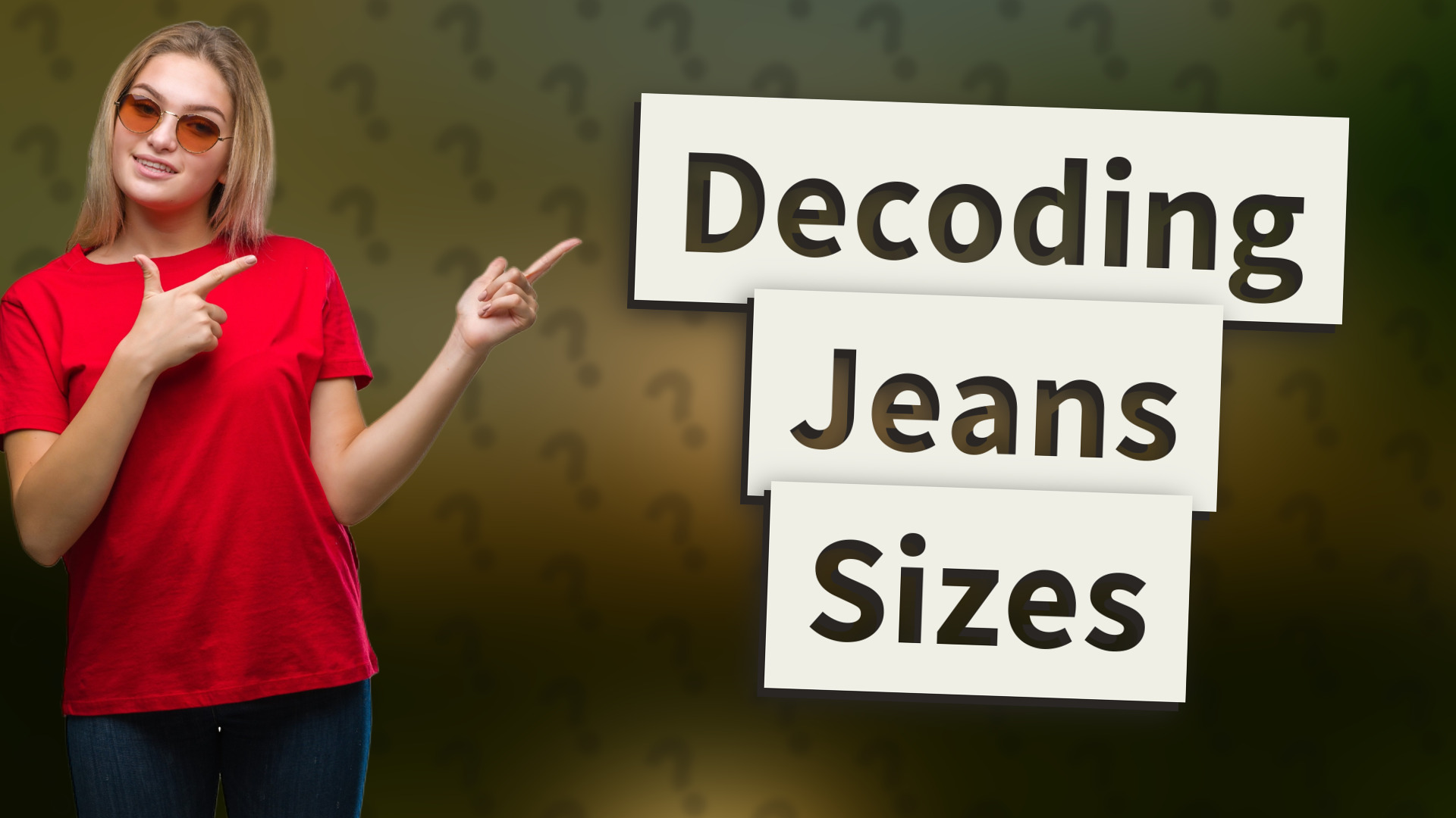 Decoding Jeans Sizes