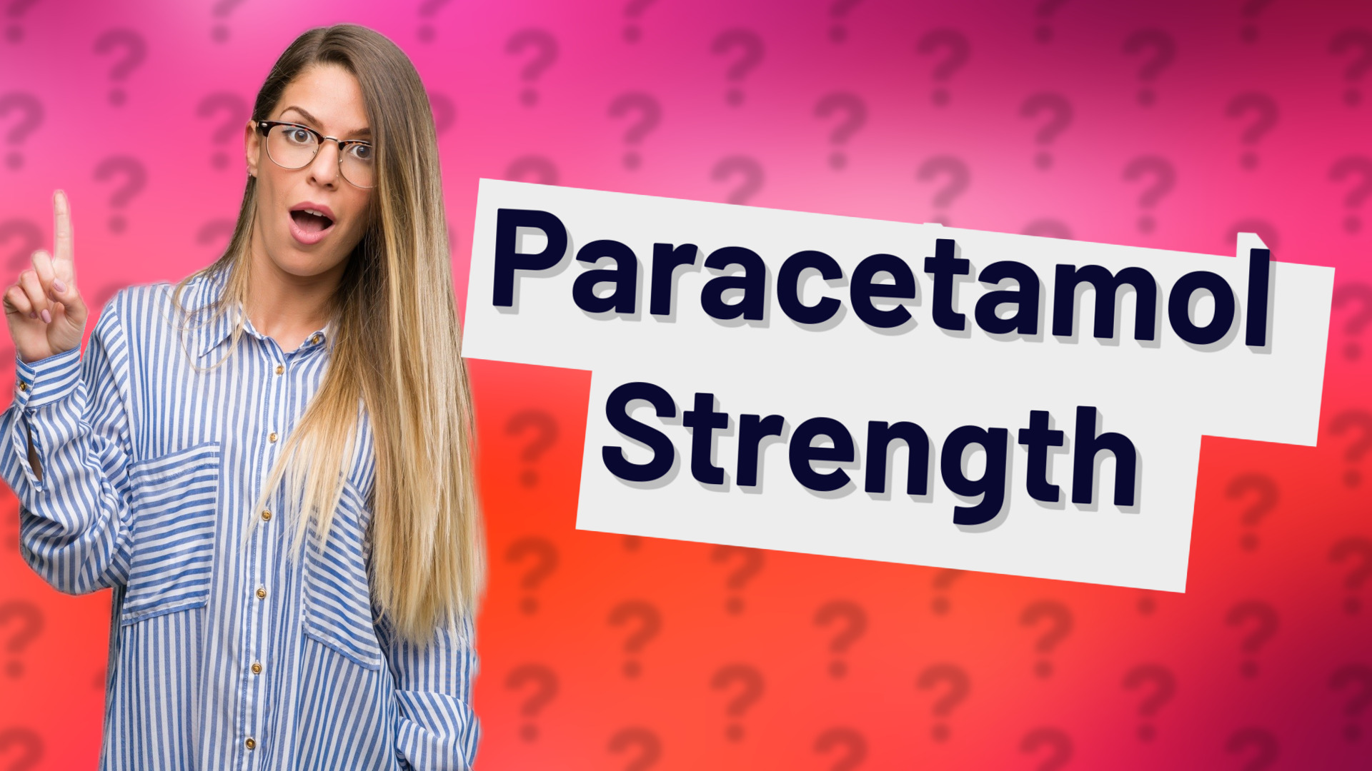 Paracetamol Strength