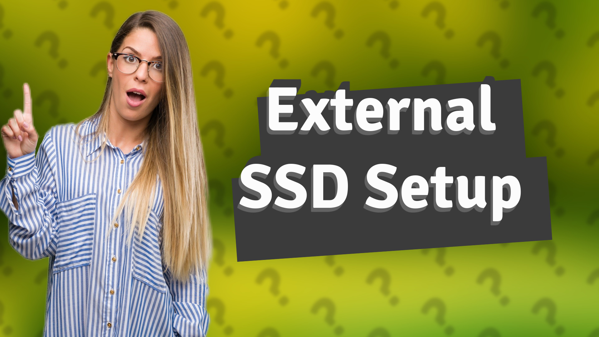 External SSD Setup