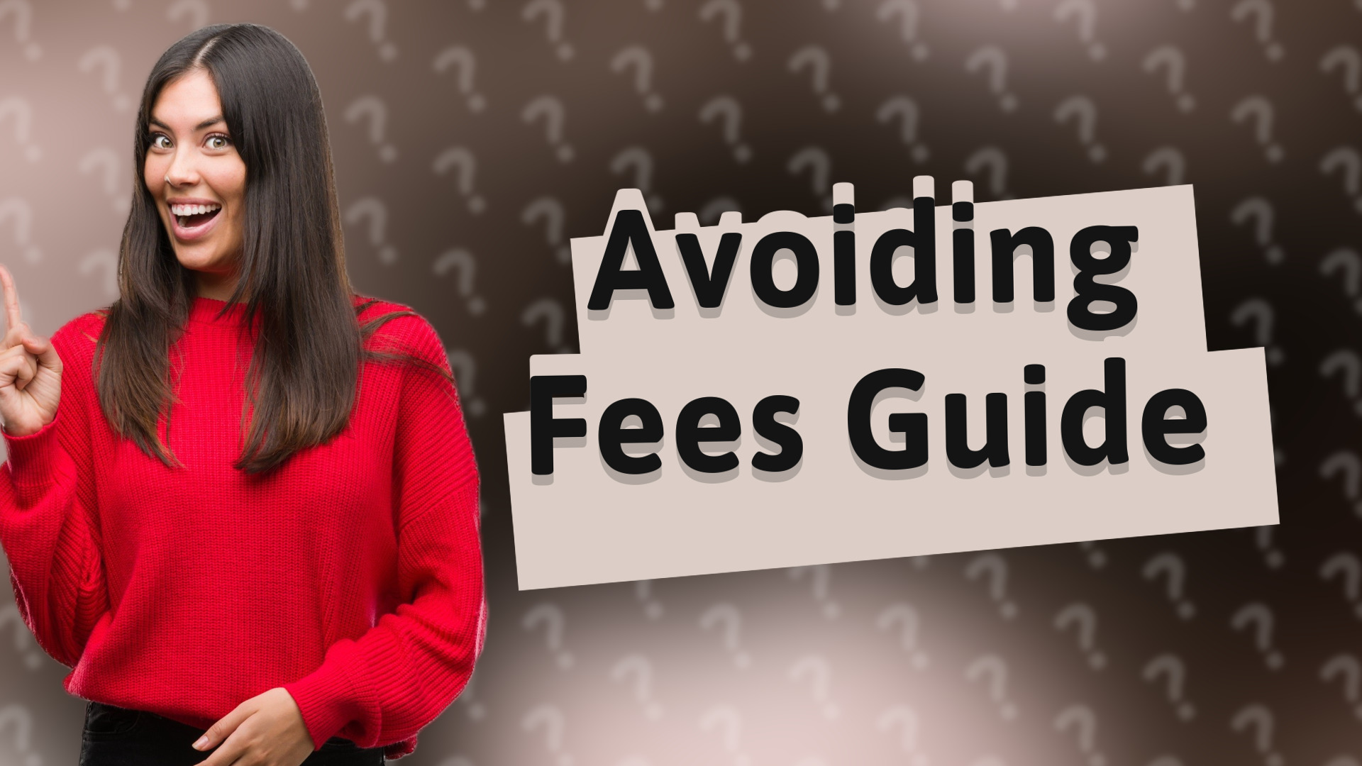 Avoiding Fees Guide