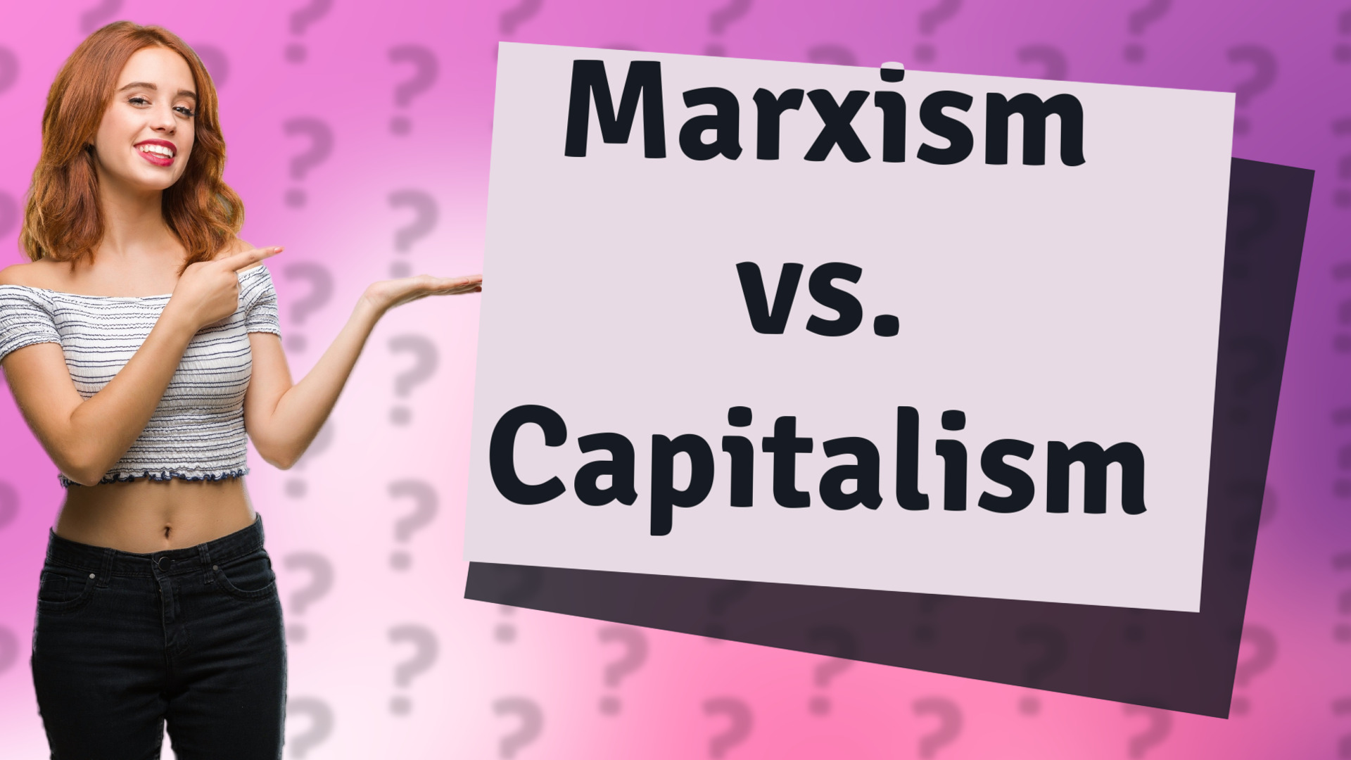 Marxism vs. Capitalism
