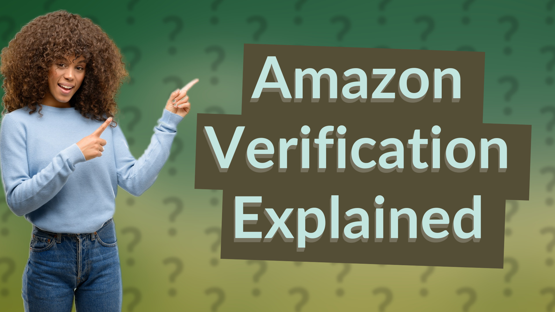 Amazon Verification Explained