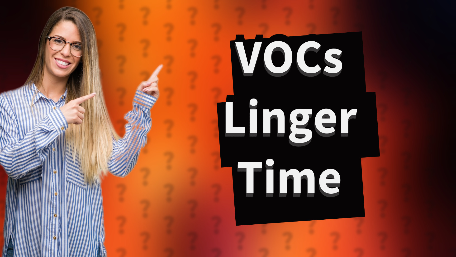 VOCs Linger Time