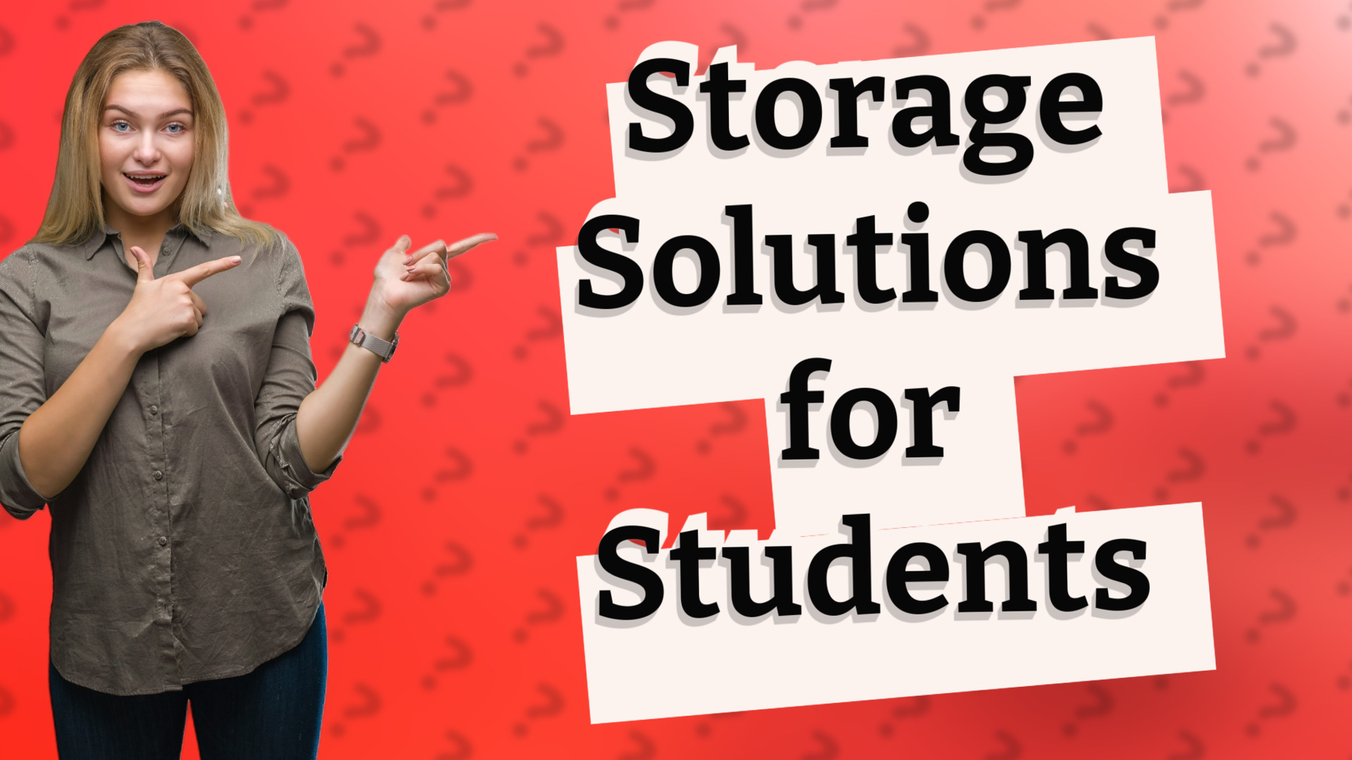 Storage Solutions for Students