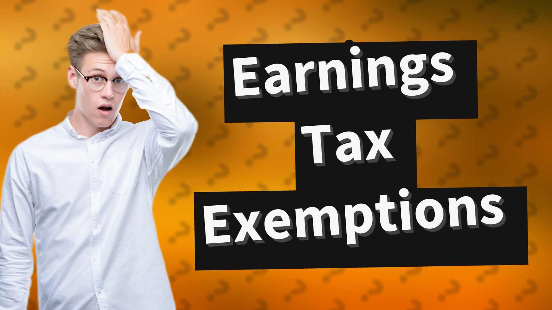 Earnings Tax Exemptions
