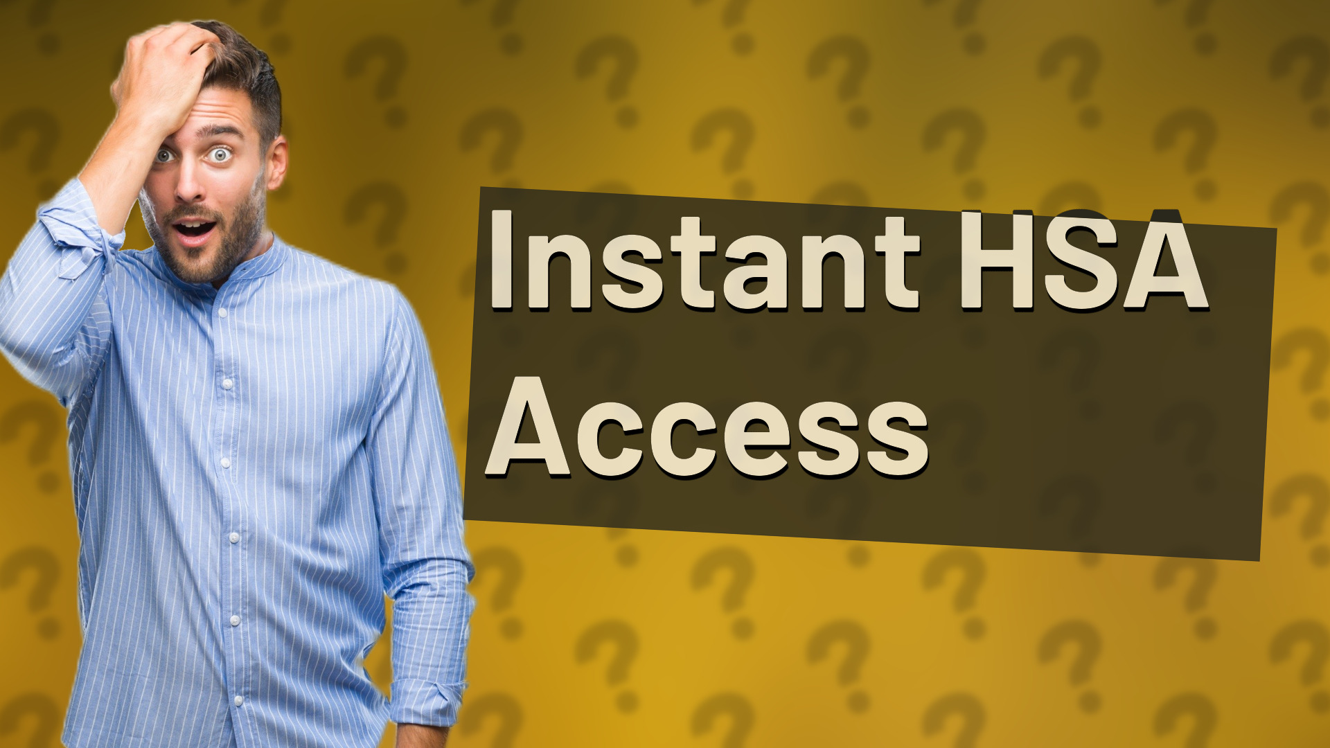 Instant HSA Access