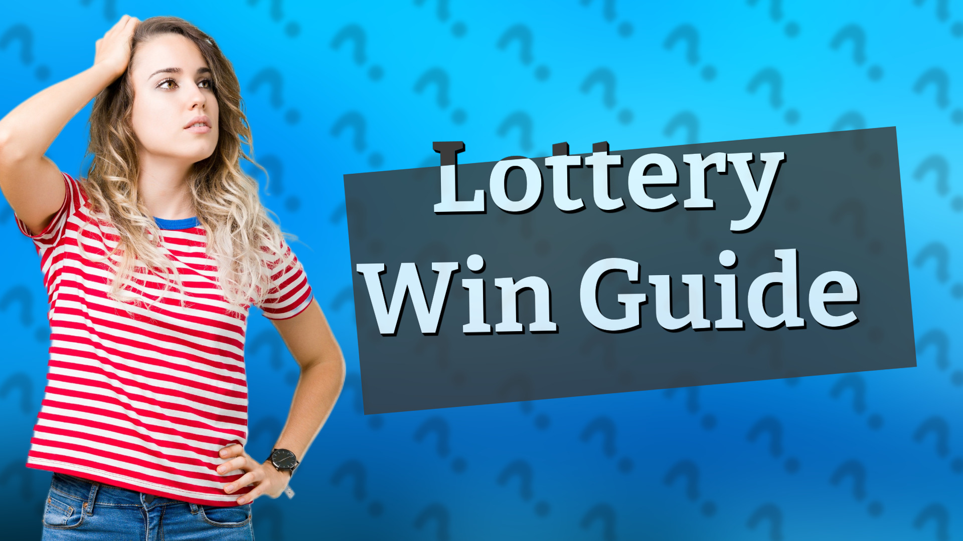 Lottery Win Guide