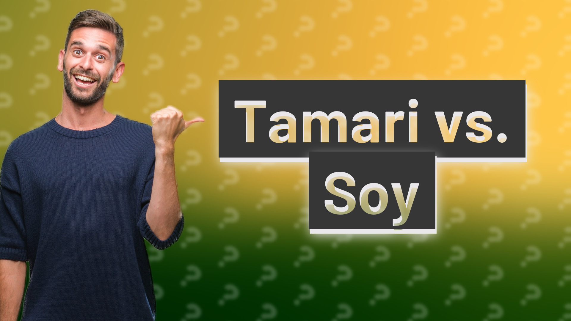 Tamari vs. Soy