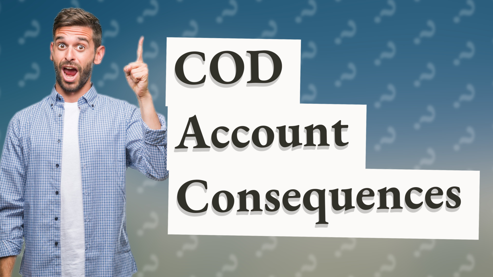 COD Account Consequences