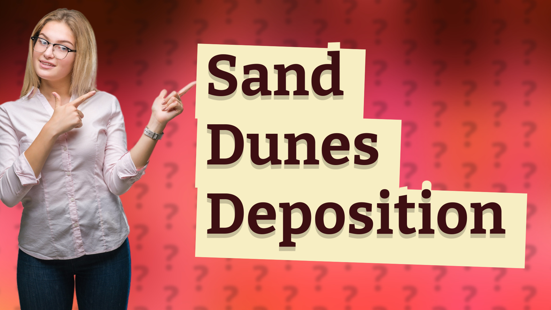 Sand Dunes Deposition