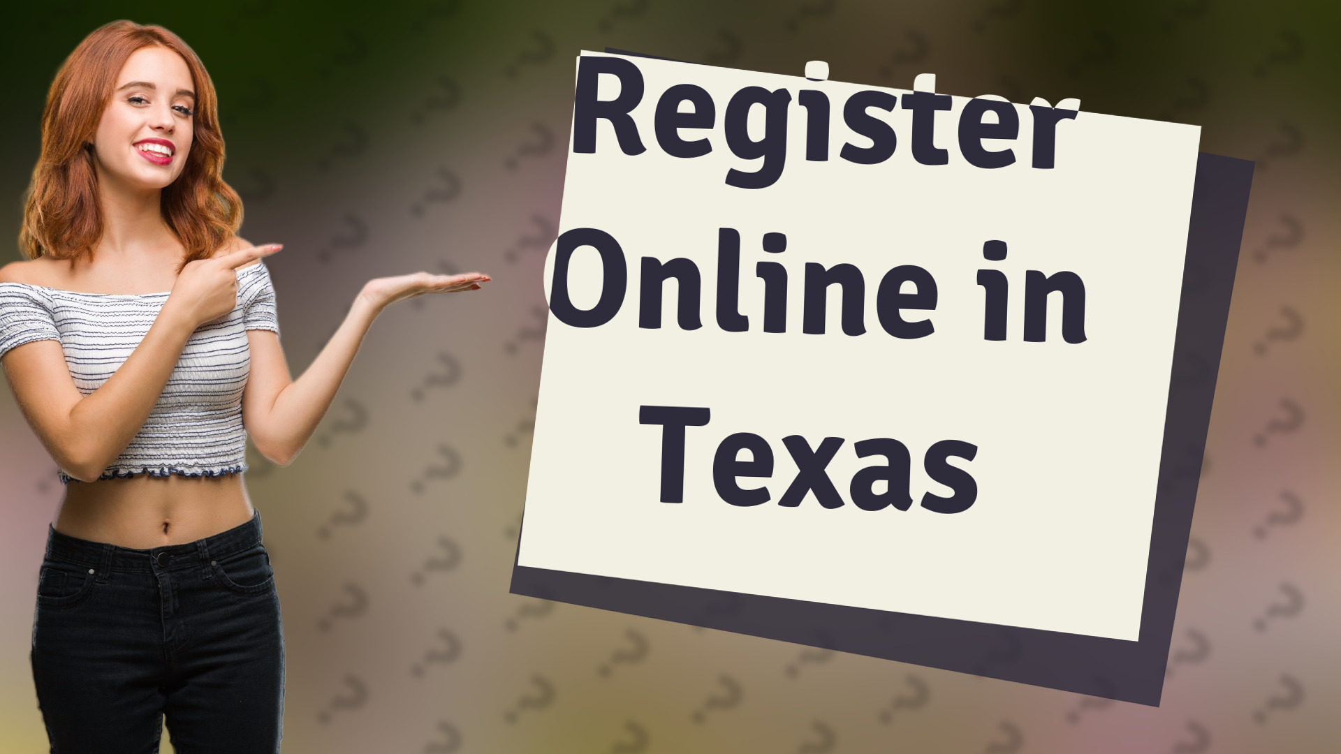 Register Online in Texas