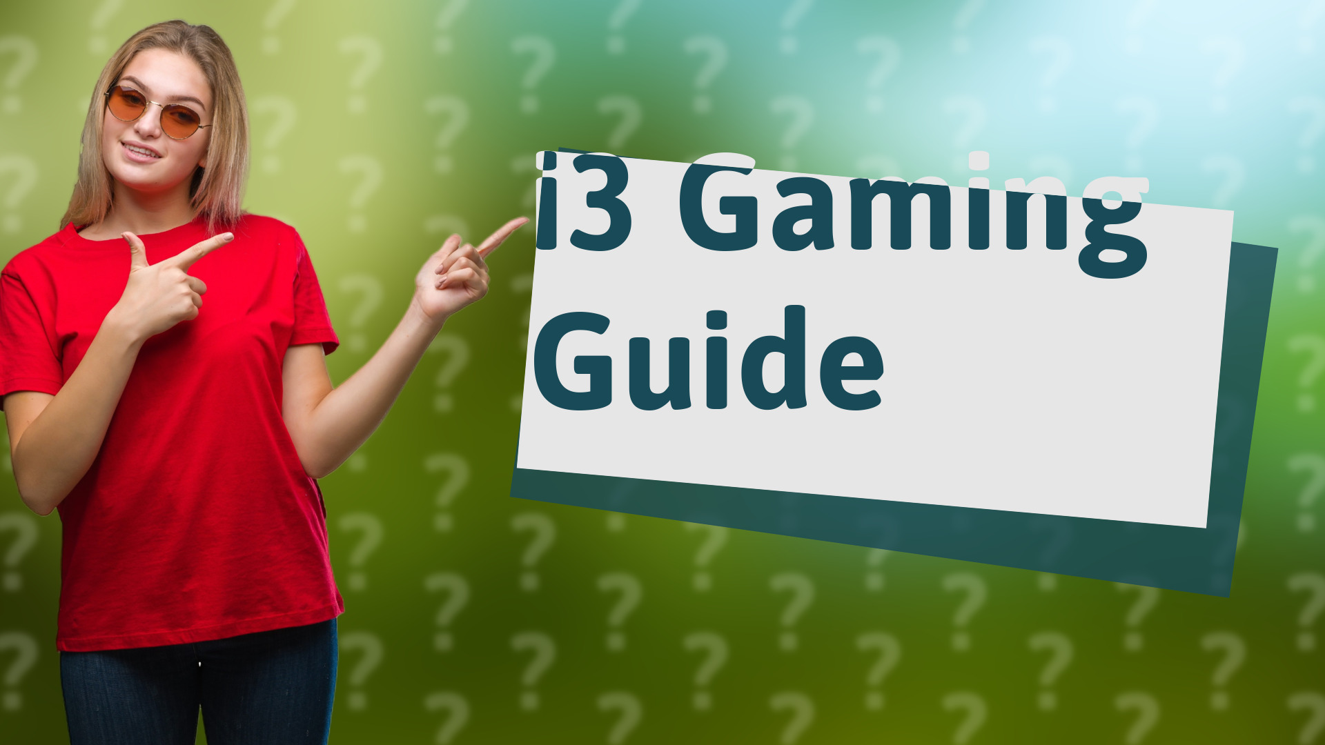 i3 Gaming Guide