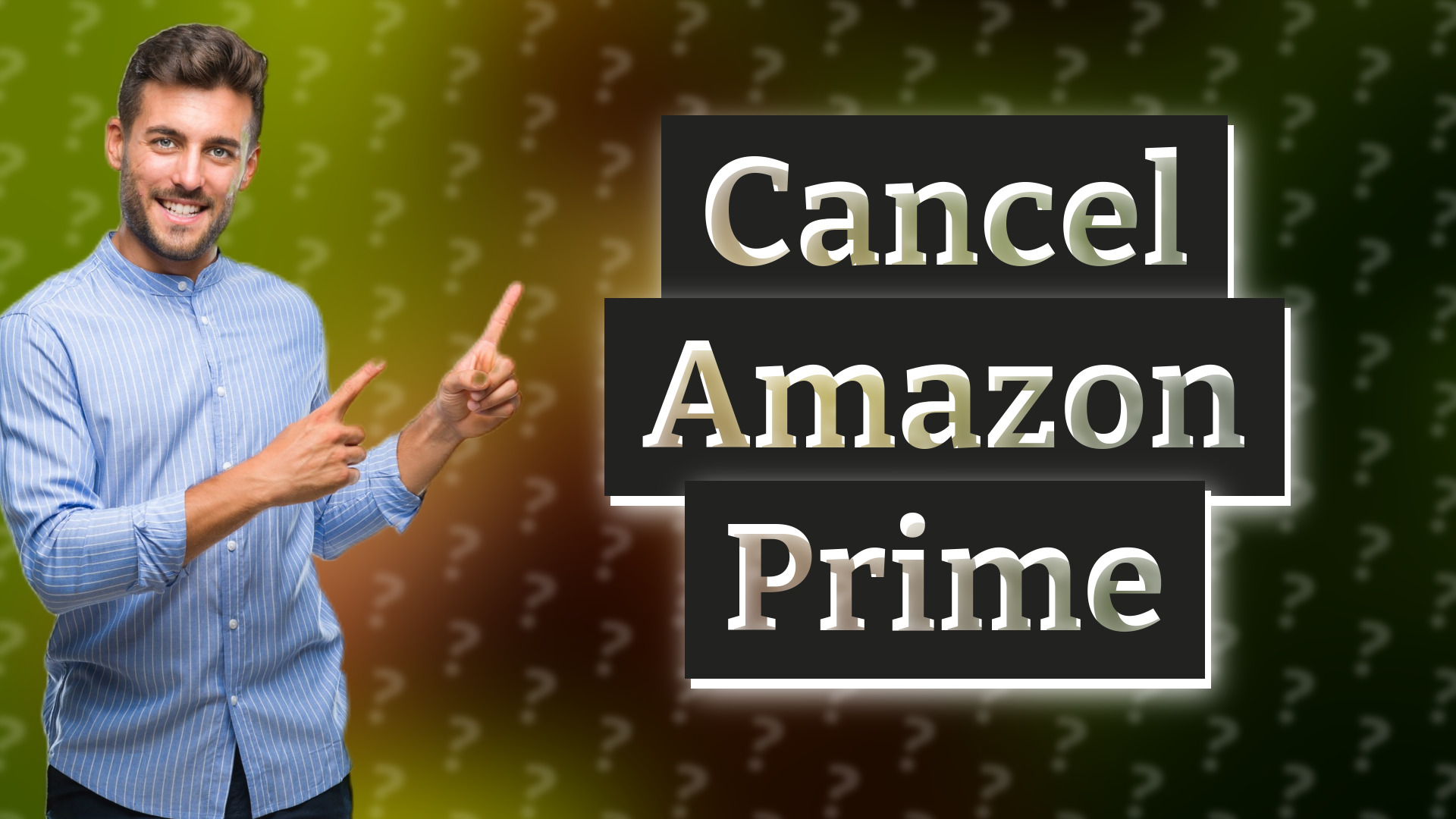 Cancel Amazon Prime