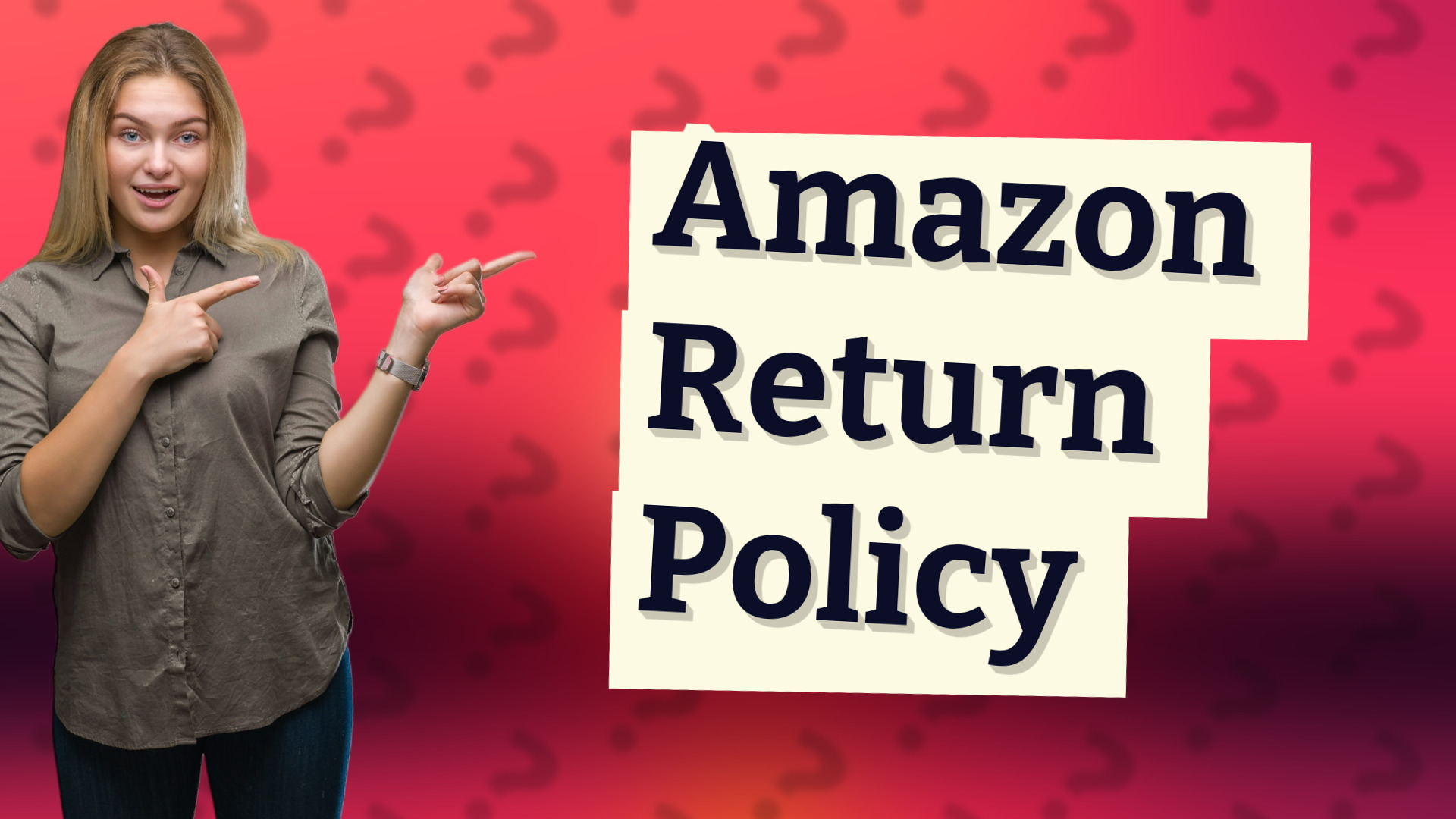 Amazon Return Policy