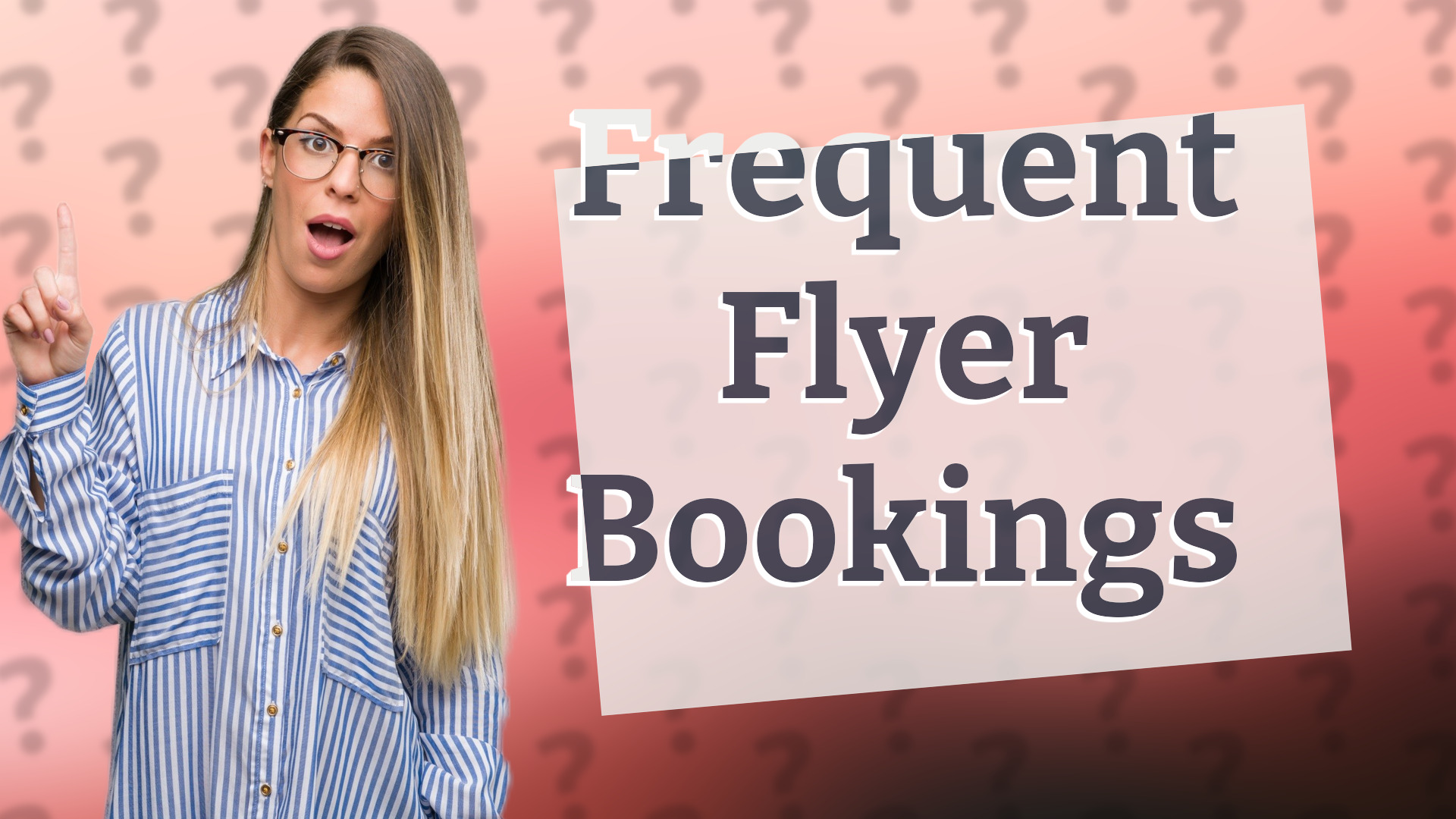 Frequent Flyer Bookings