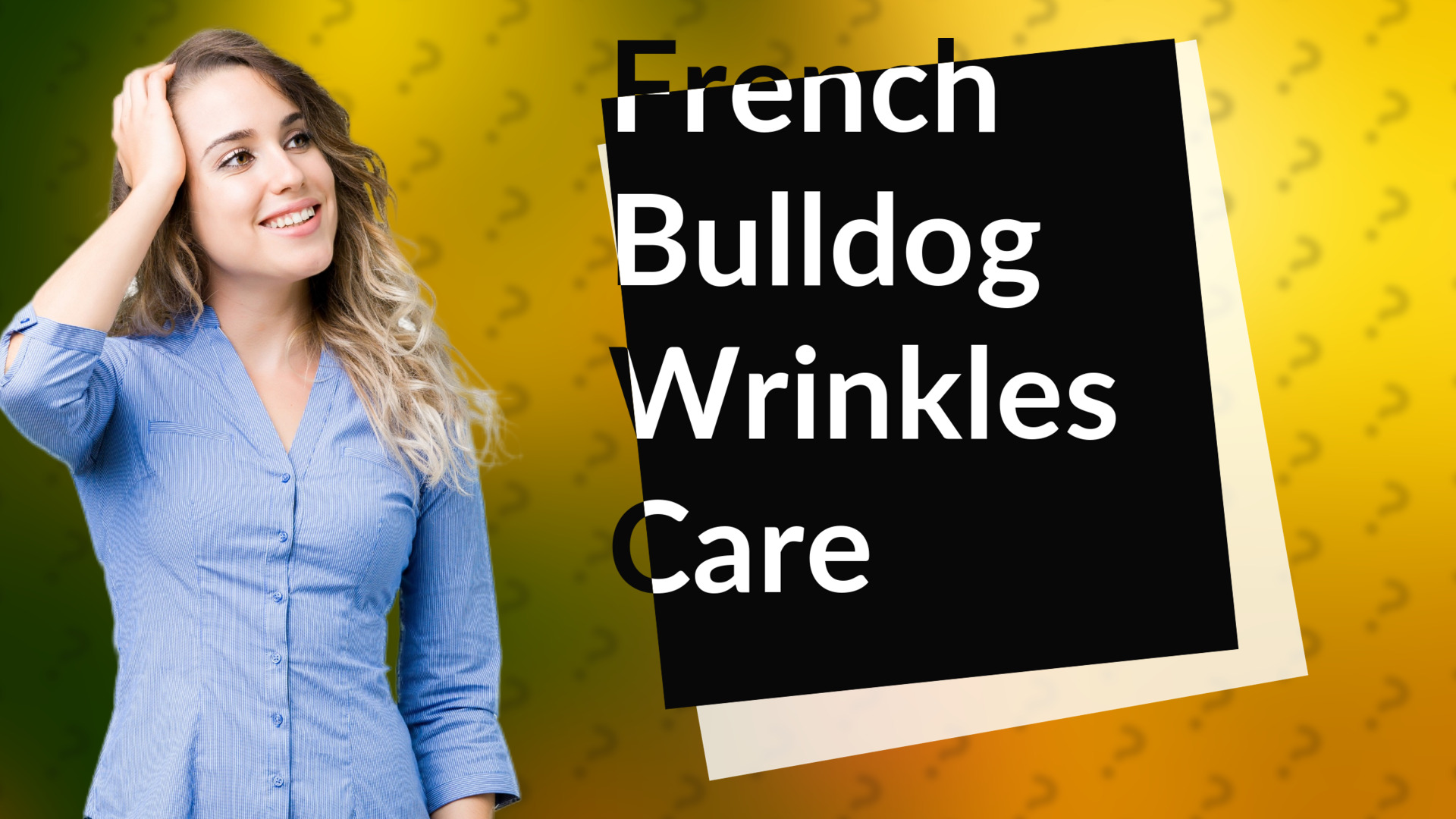French Bulldog Wrinkles Care