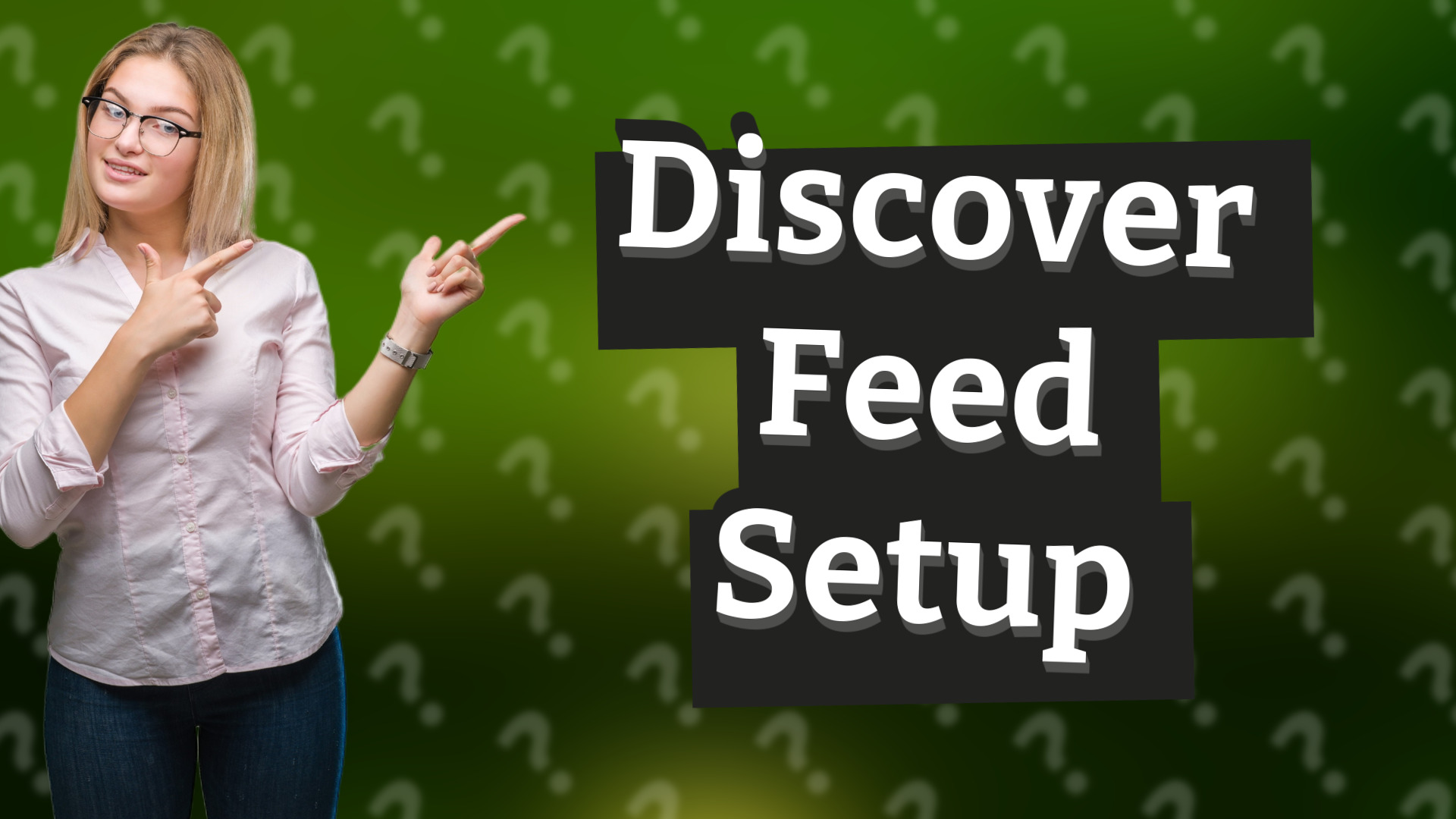 Discover Feed Setup