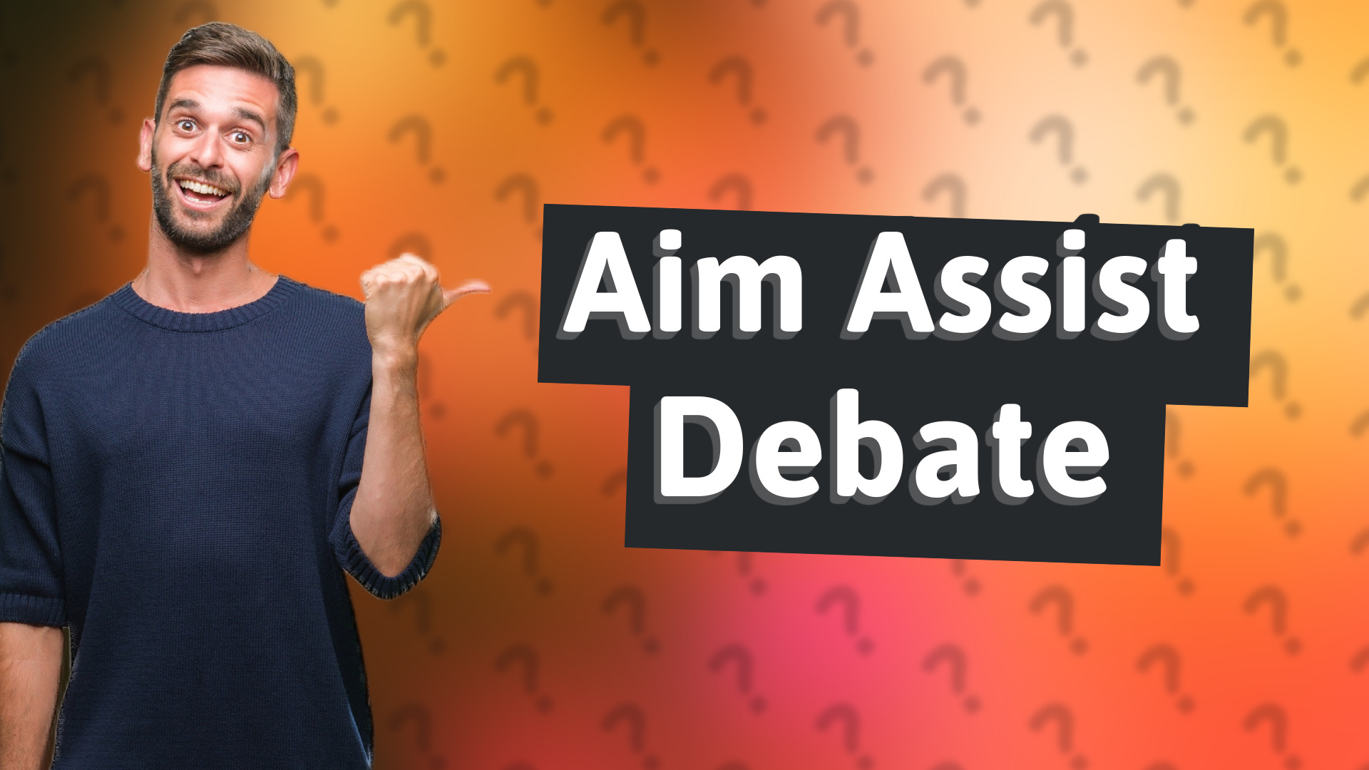 Aim Assist Debate