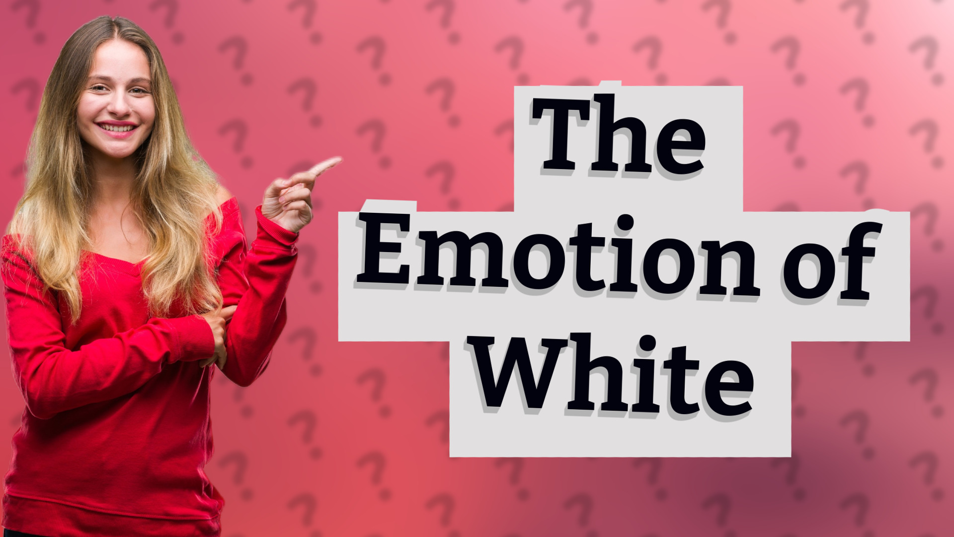 The Emotion of White