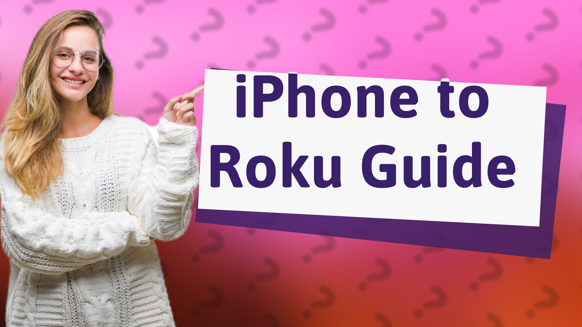 iPhone to Roku Guide