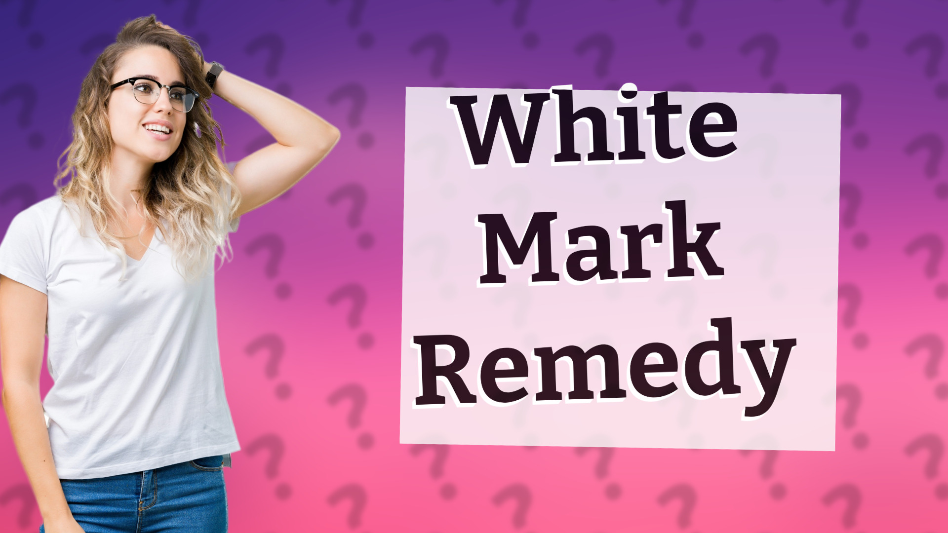 White Mark Remedy