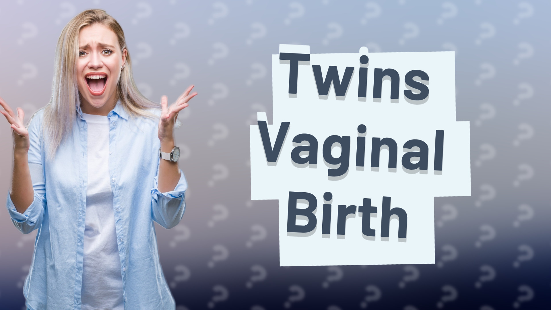 Twins Vaginal Birth