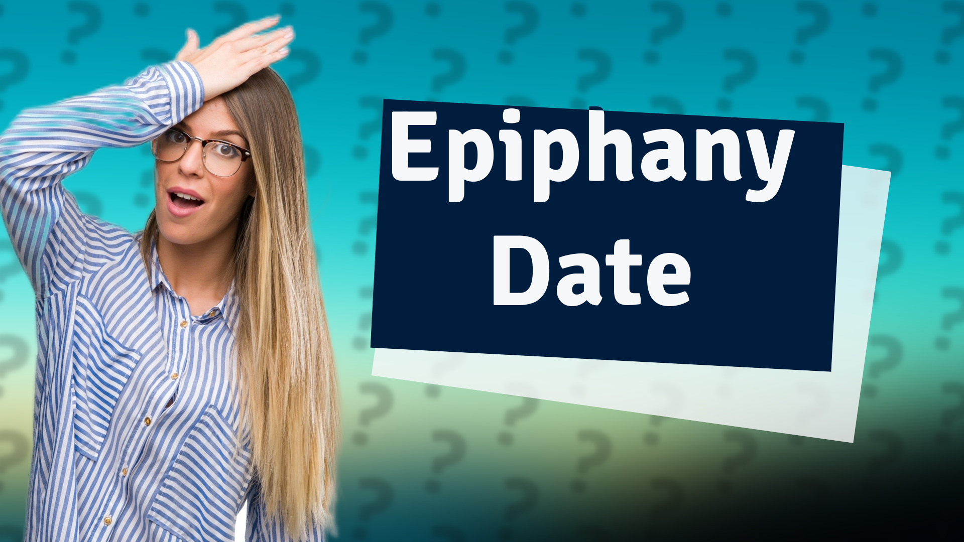 Epiphany Date