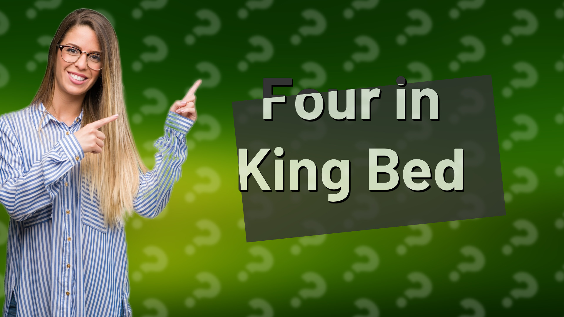 Four in King Bed