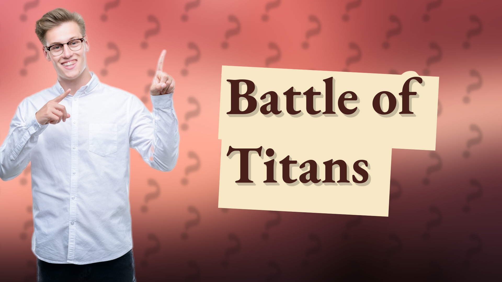 Battle of Titans