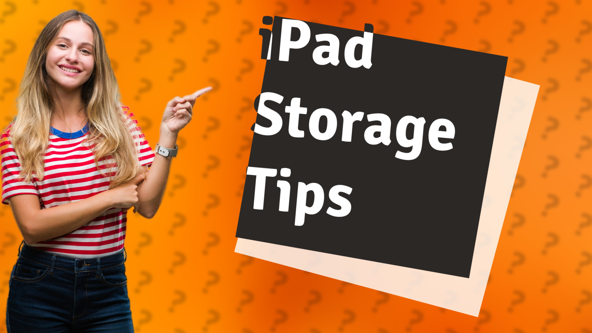 iPad Storage Tips