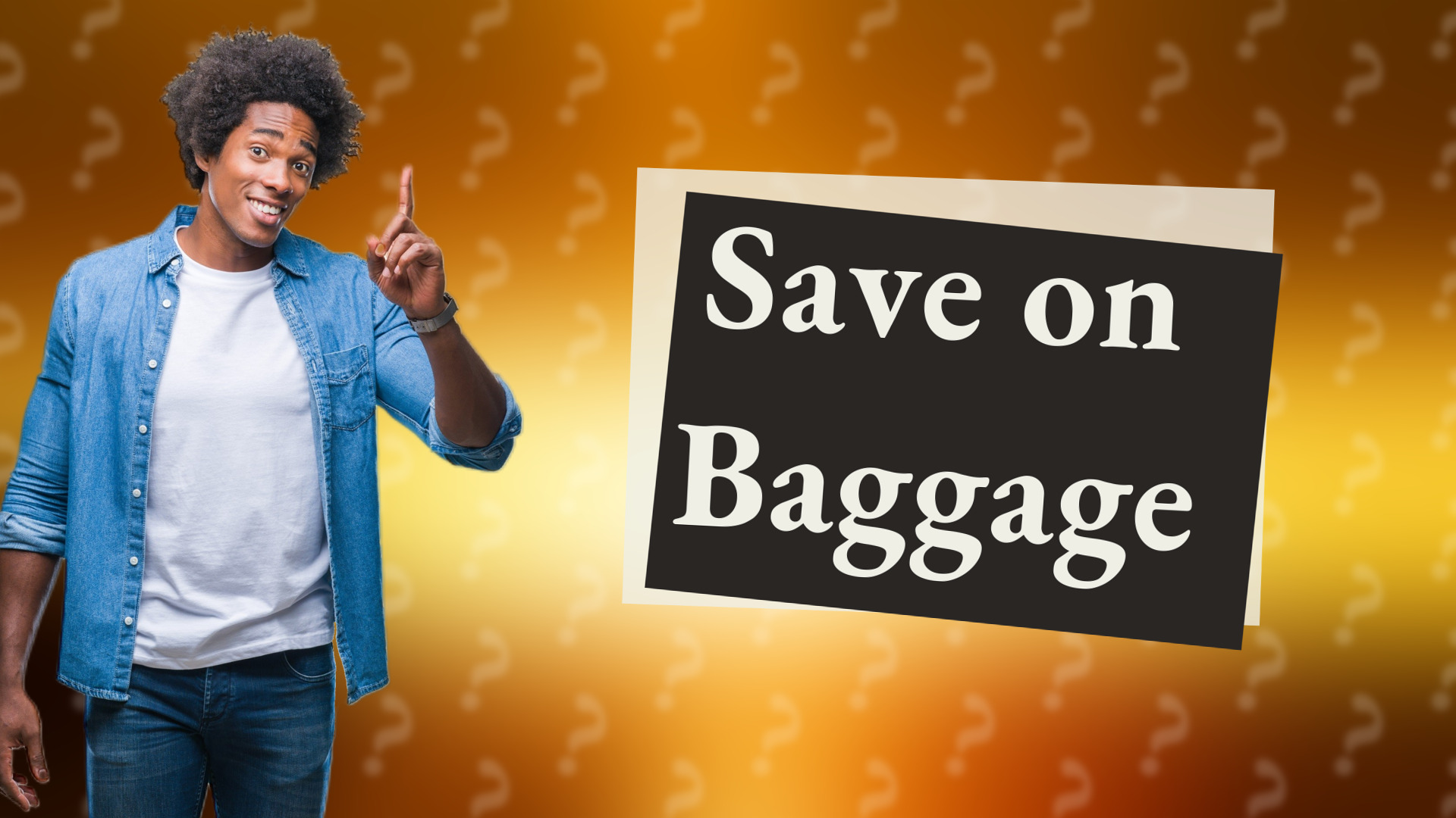 Save on Baggage