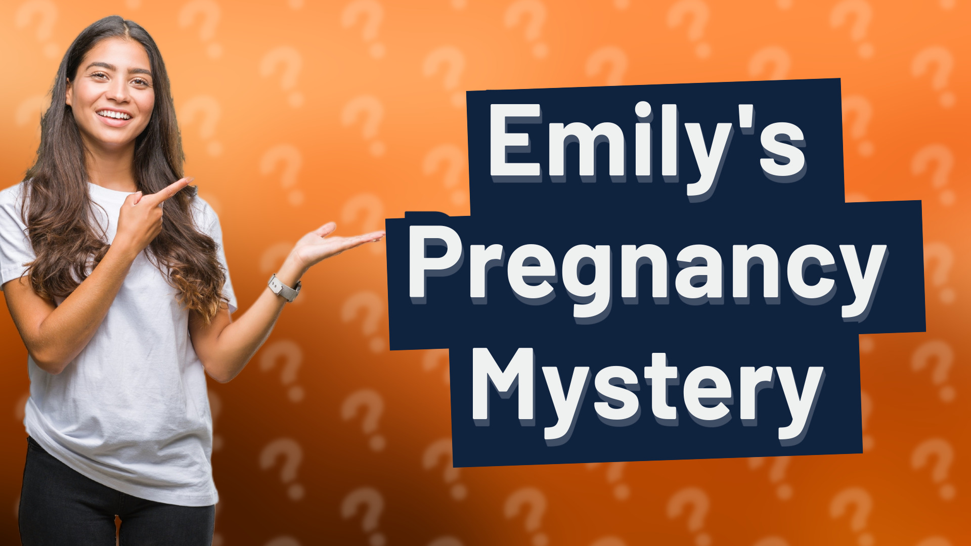 Emily's Pregnancy Mystery