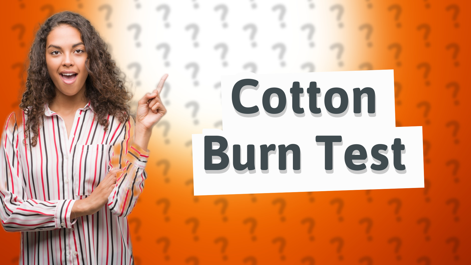Cotton Burn Test