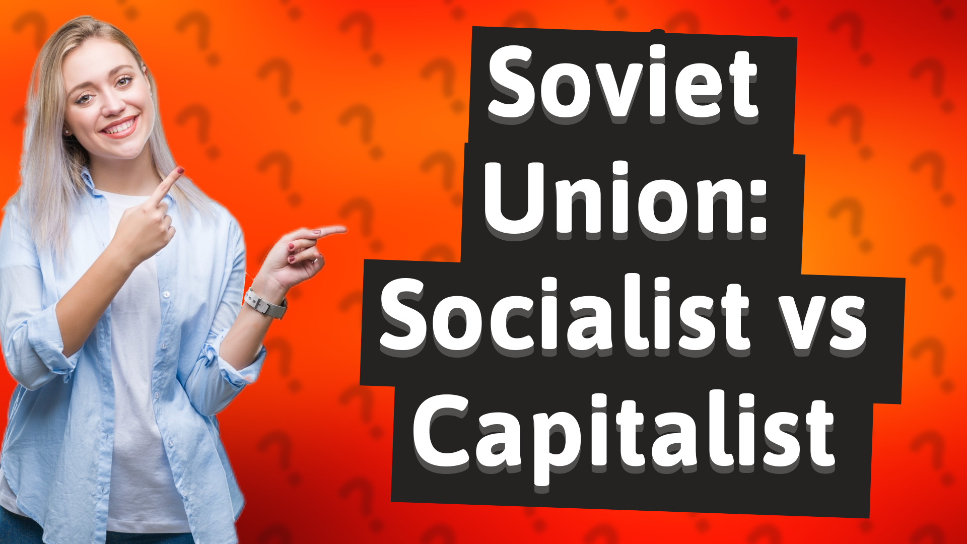 Soviet Union: Socialist vs Capitalist