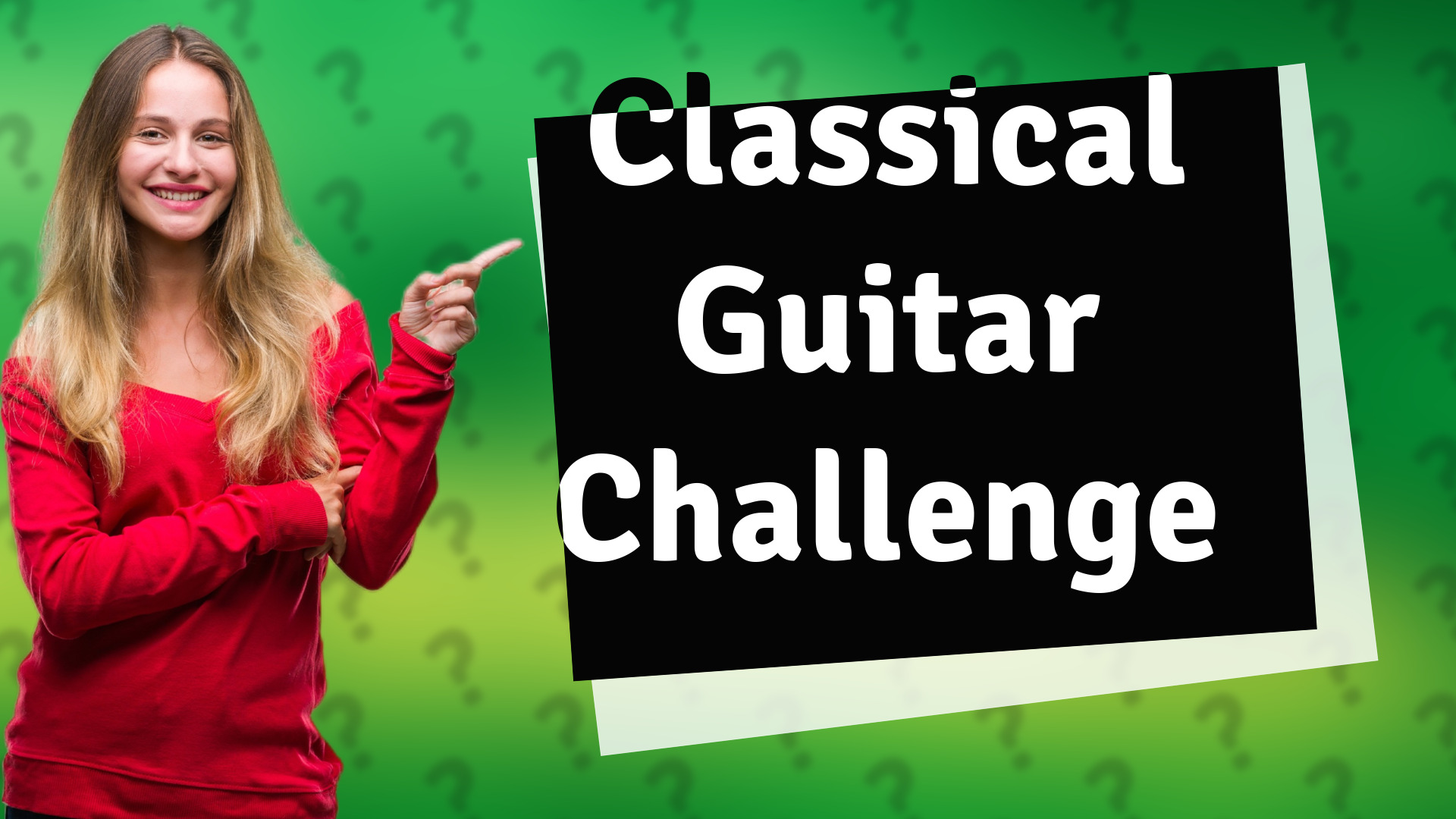 Classical Guitar Challenge