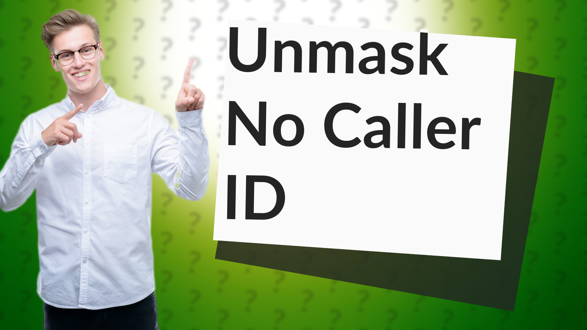 Unmask No Caller ID