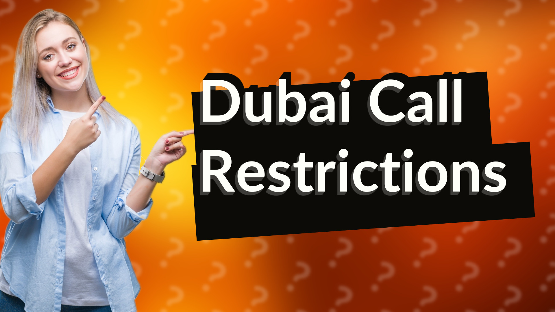Dubai Call Restrictions