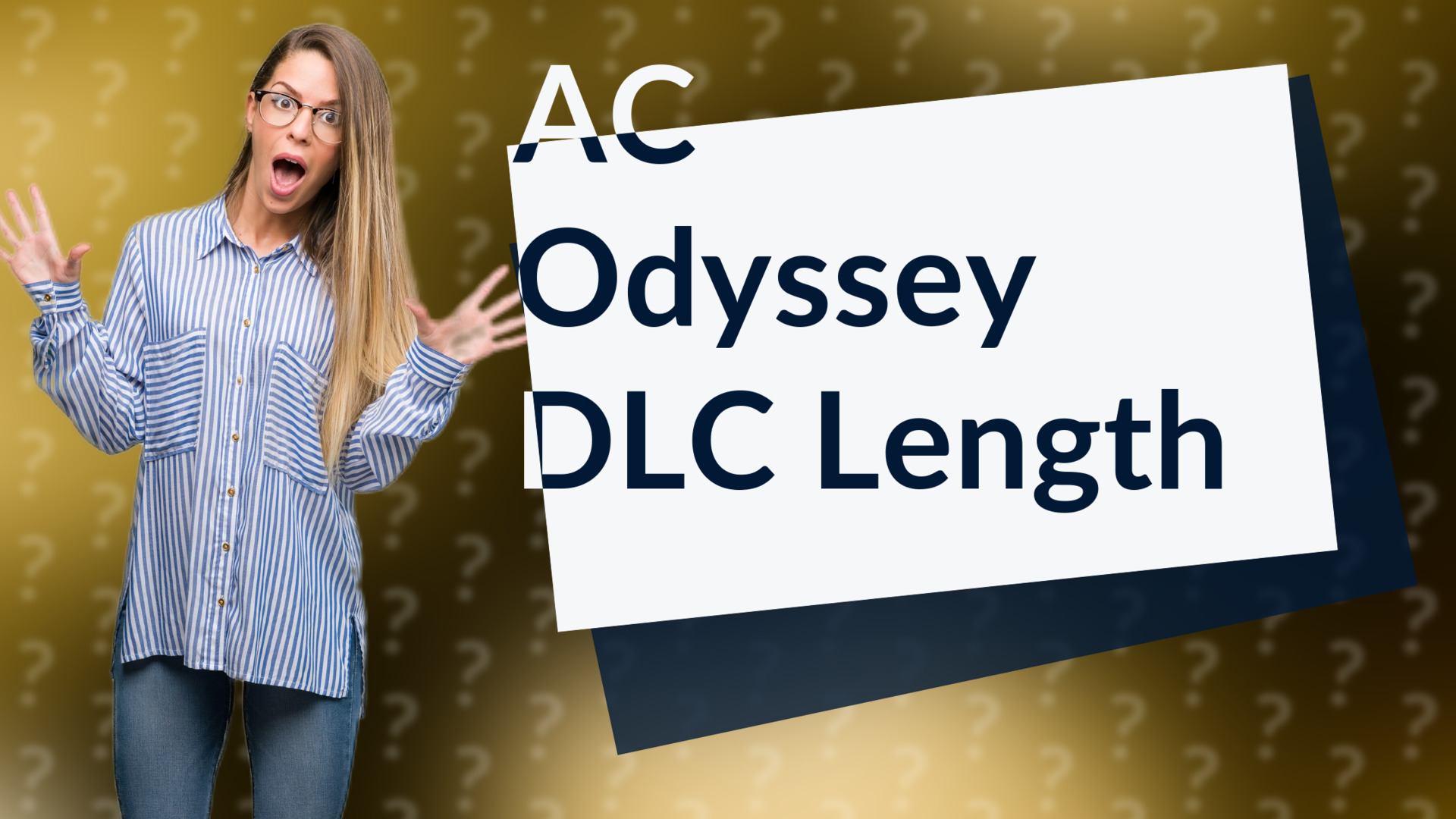 AC Odyssey DLC Length