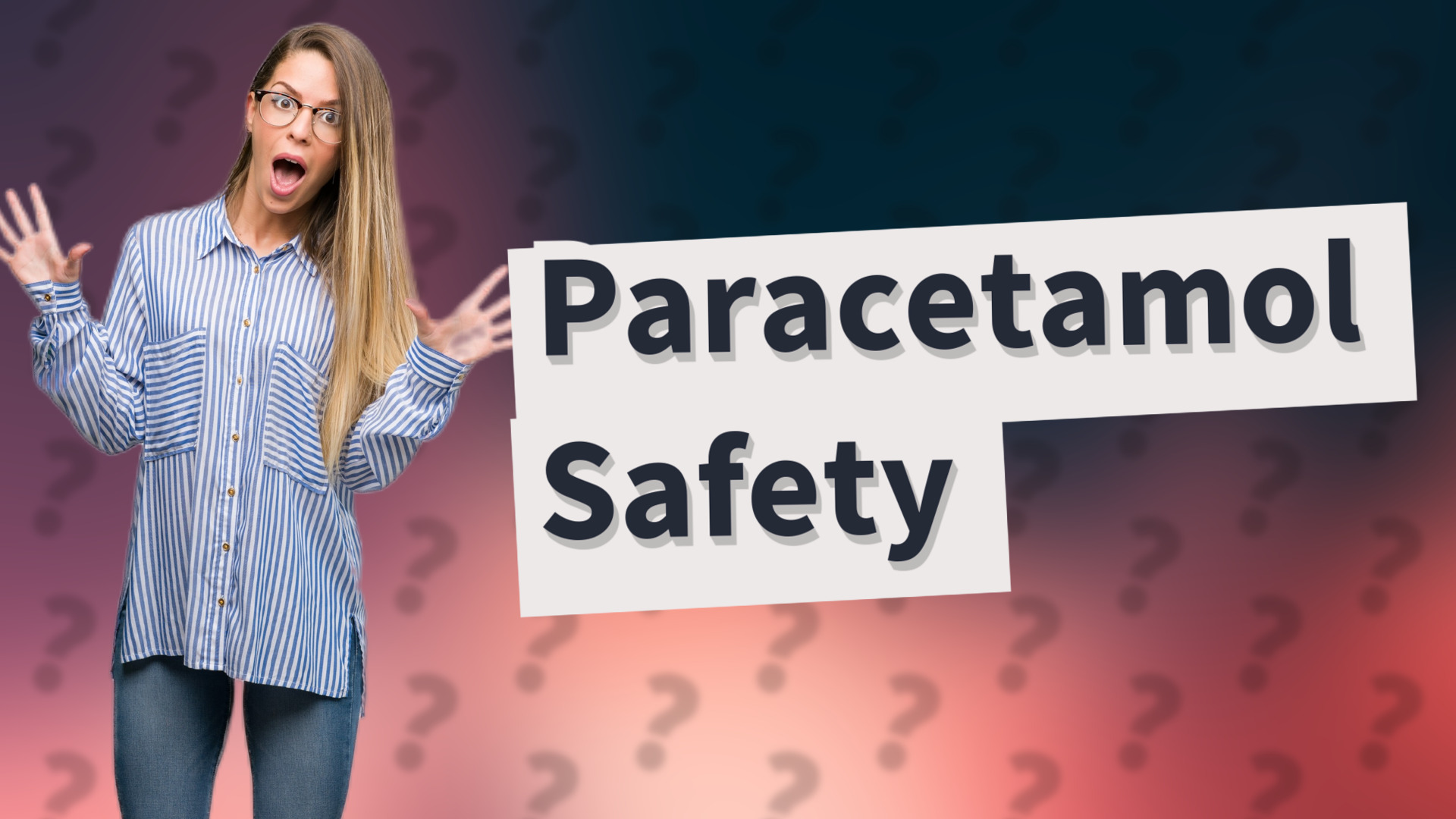 Paracetamol Safety
