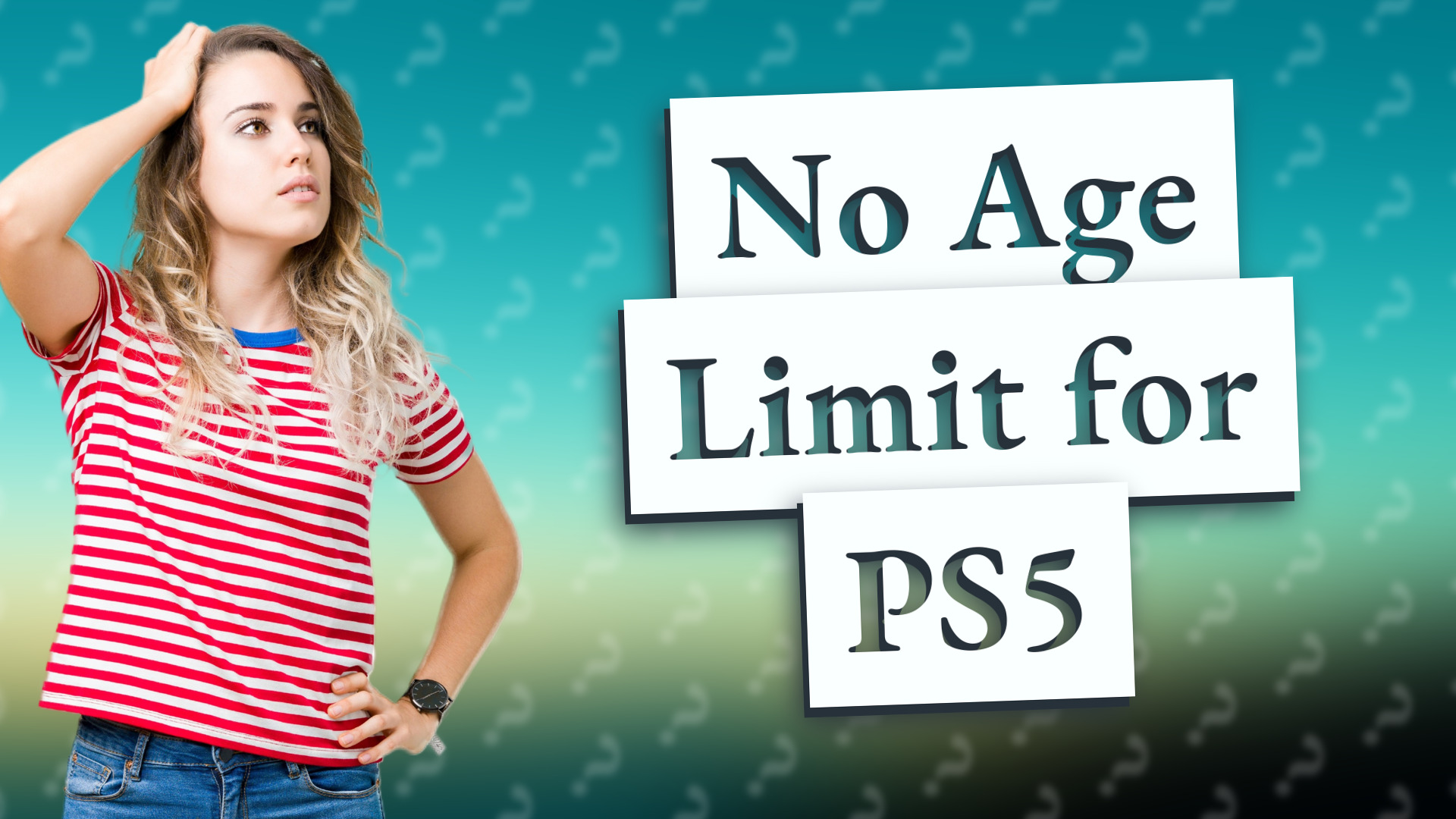 No Age Limit for PS5