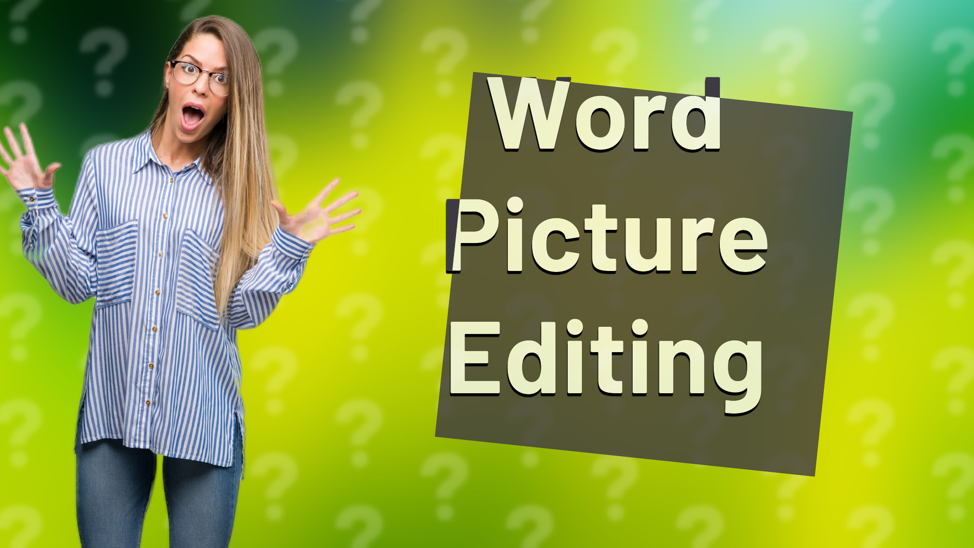 Word Picture Editing