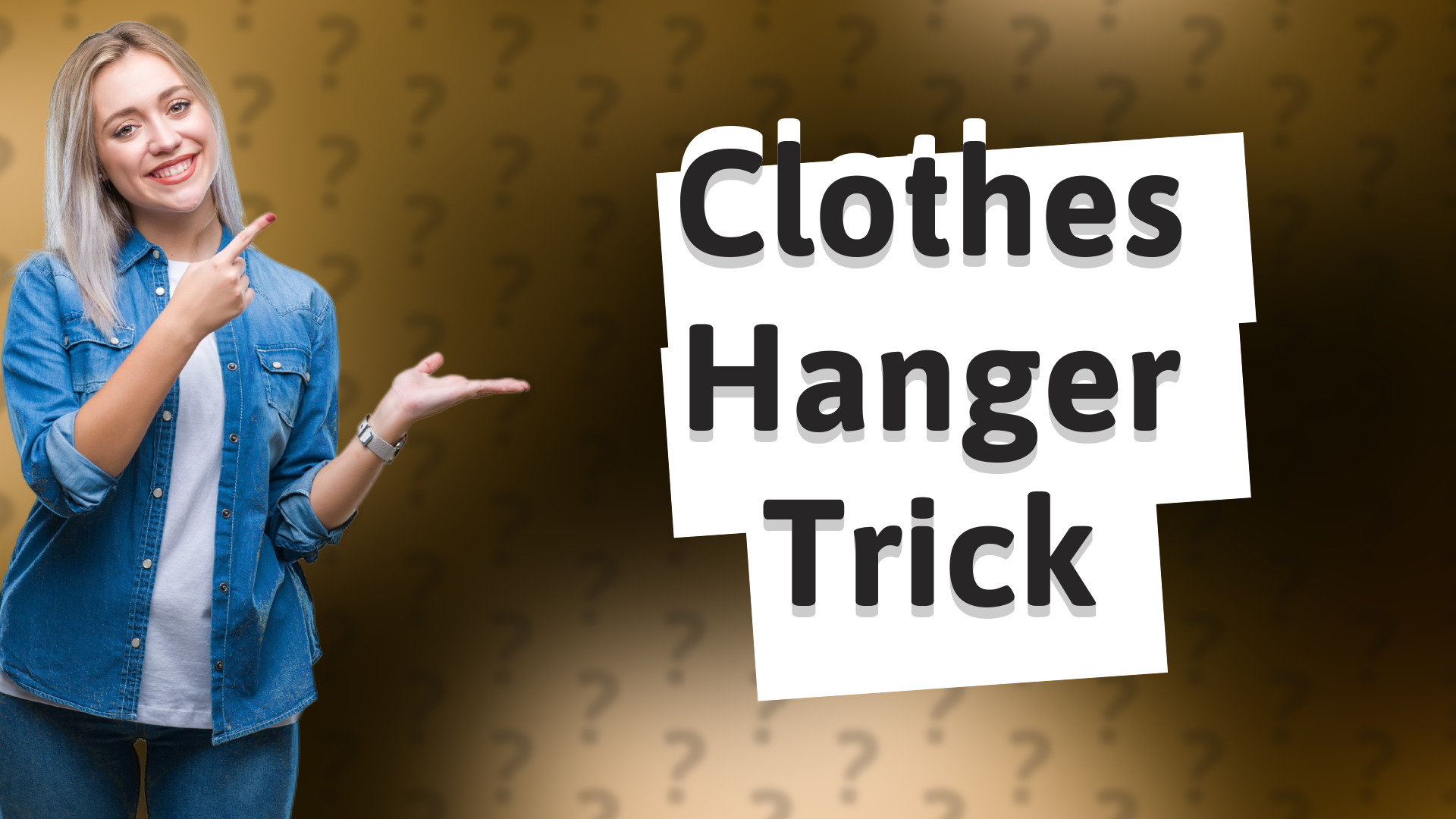Clothes Hanger Trick