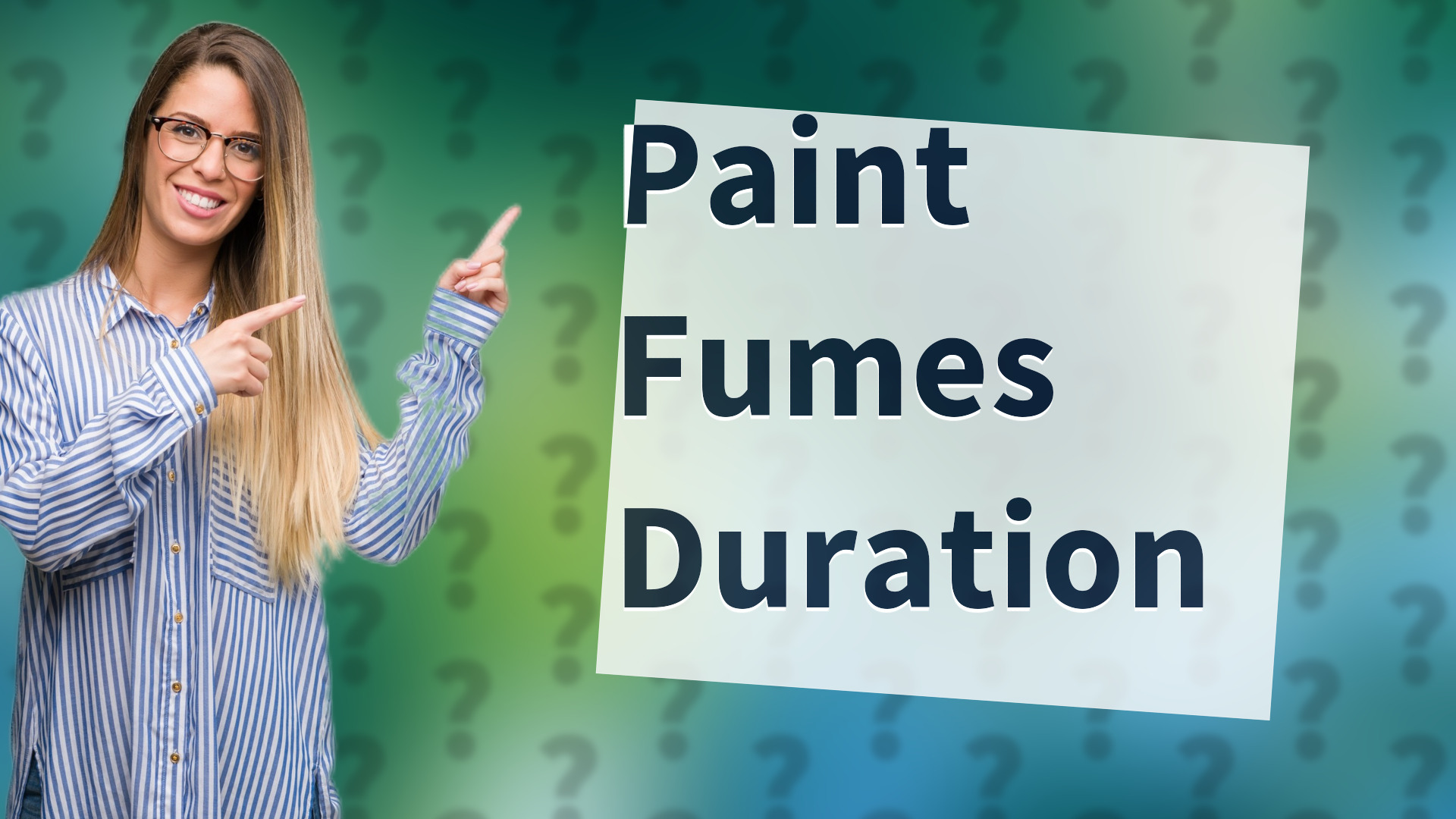 Paint Fumes Duration